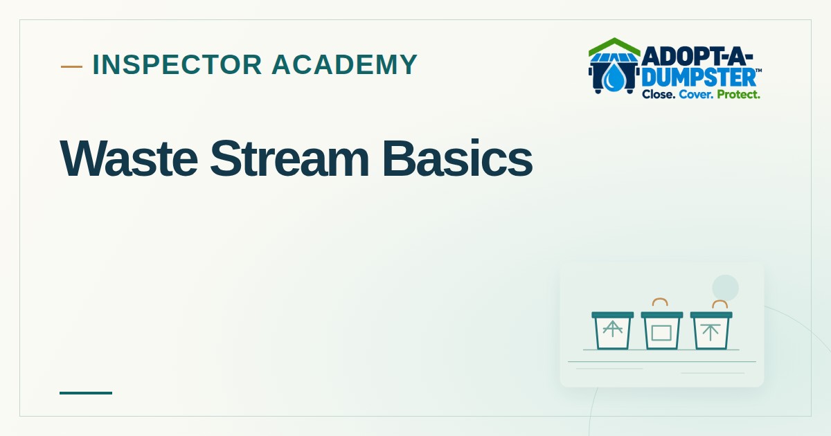 Adopt-A-Dumpster Inspector Academy cover for Waste Stream Basics